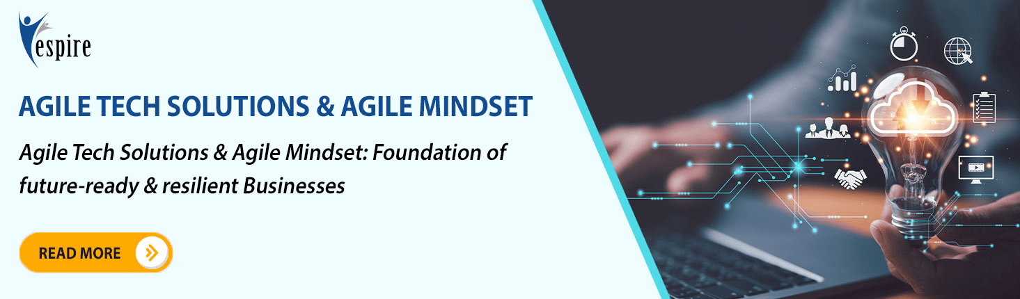 Agile tech solutions and agile mindset foundation of future ready and resilient businesses Blog Banner