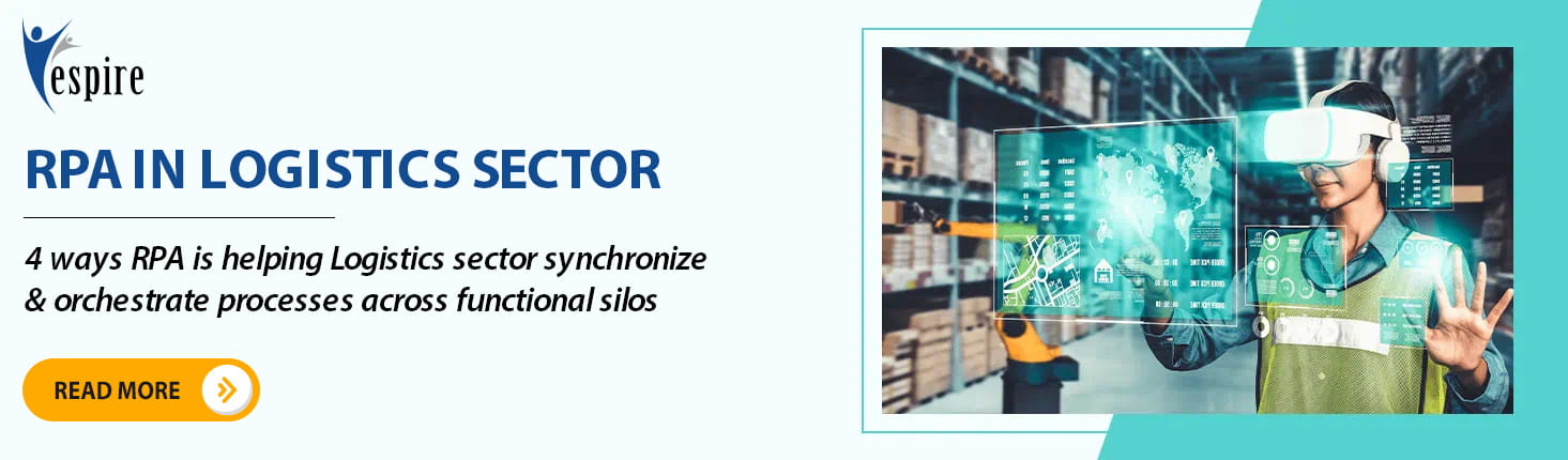 4 ways rpa is helping logistics sector synchronize and orchestrate processes across functional silos Blog