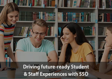 Driving future ready student and staff experiences Spotlight