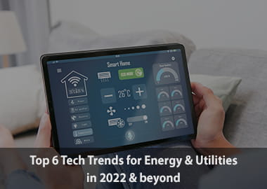 Top 5 tech trends for energy and utilities in 2021 and beyond Spotlight