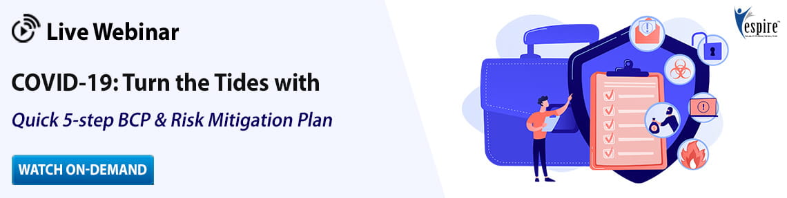 COVID-19: Turn the Tides with a Quick 5-step BCP & Risk Mitigation Plan